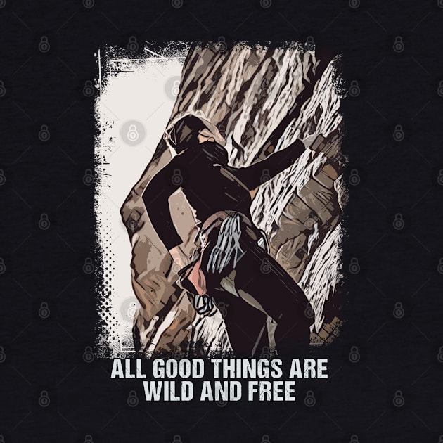 Rock Climber Motto Vintage Grunge Mountain Summit Art Style by Naumovski